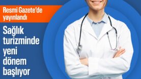 Sağlık turizmi yönetmeliği Resmi Gazete'de yayımlandı