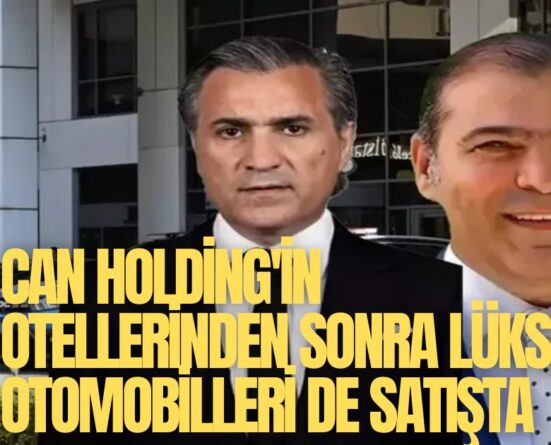 Can Holding’in otellerinden sonra lüks otomobilleri de satışta