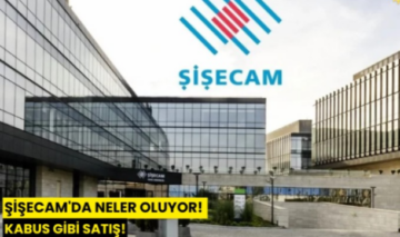 Şişecam’da neler oluyor! Kabus gibi satış!