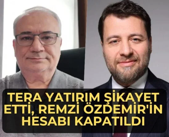 tera-yatirim-sikayet-etti-remzi-ozdemir-in-hesabi-kapatildi-039IR-298953_man_big